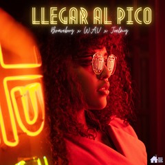 Braveboy x W.A.V x Joelmy - Llegar Al Pico