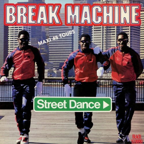 Break Machine - Street Dance (Captain’ Breakdancing For Fun Edit) - FREE DL ⚓️