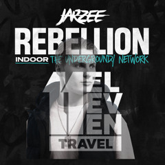 Rebellion x Eleven Travel DJ Contest - JARZEE
