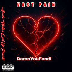 VAST PAIN
