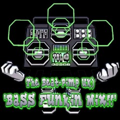 Bass Funkin - Prt 13