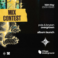 ADHD: Pola & Bryson - Overgrown Mix Submission