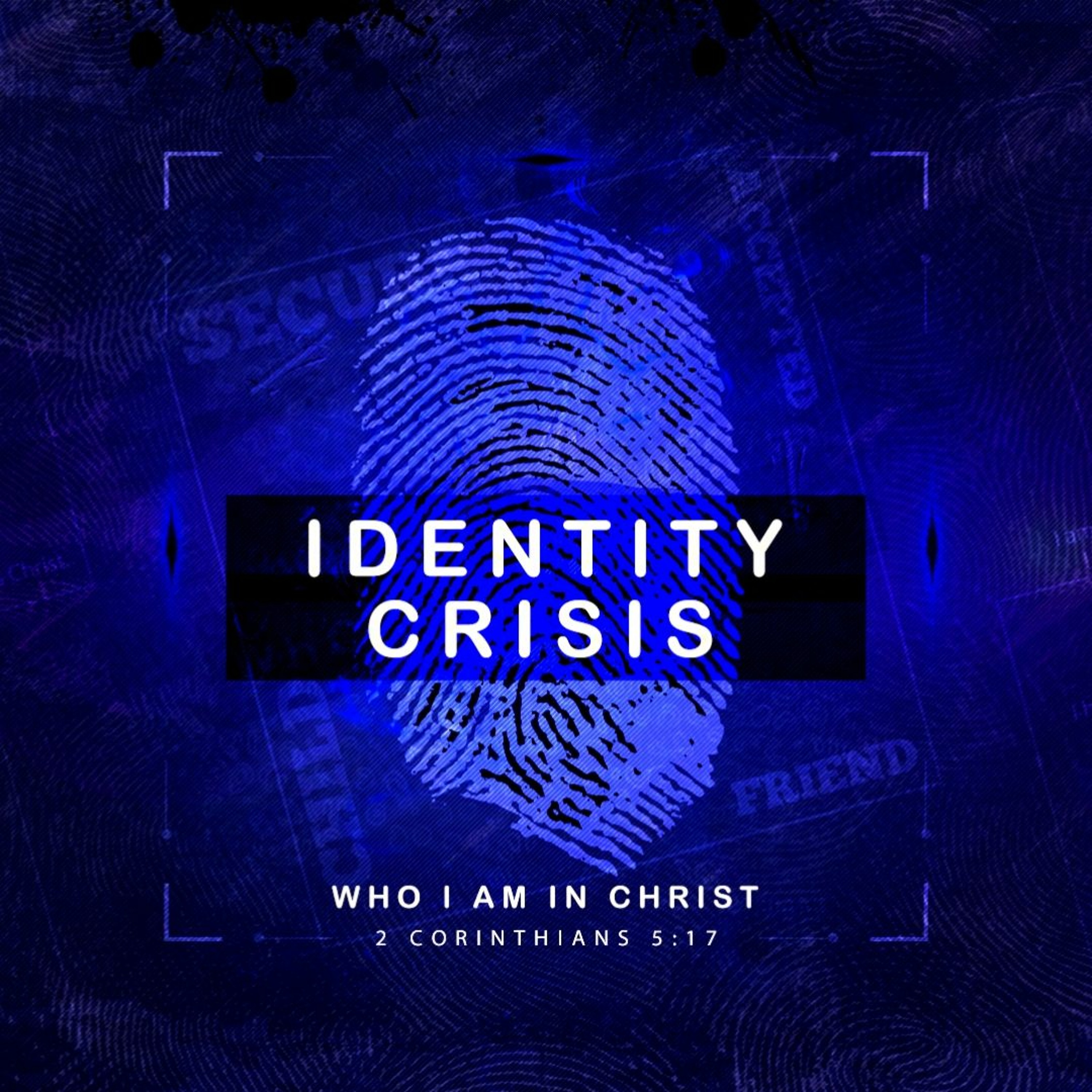 3/20/2022 - Identity Crisis - Week 39