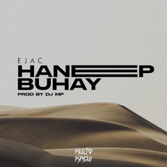 HANEEEPBUHAY ( Prod.by DJ MP )