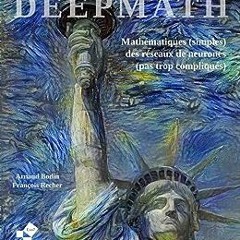 ⚡️ DOWNLOAD EBOOK Deepmath - Mathématiques (simples) des réseaux de neurones (pas trop compliqués)