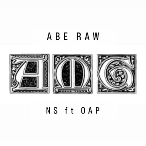 Abe Raw - NS ft OAP