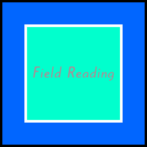 Field Reading