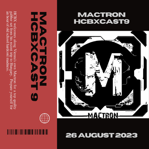 HCBXCast Vol 9 - Mactron - 26th August 2023
