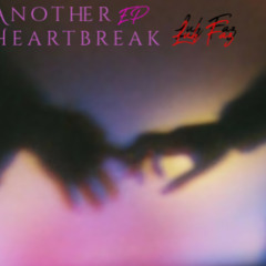 Another Heartbreak PT.1