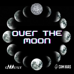 Over The Moon (feat. Cam Haas)