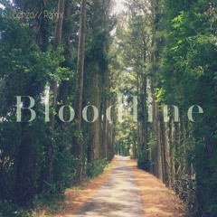 Bloodline - Benzo// Remix