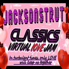 Classic's Virtual Love Jam [DJ LIVE STREAM] 2022-02-14