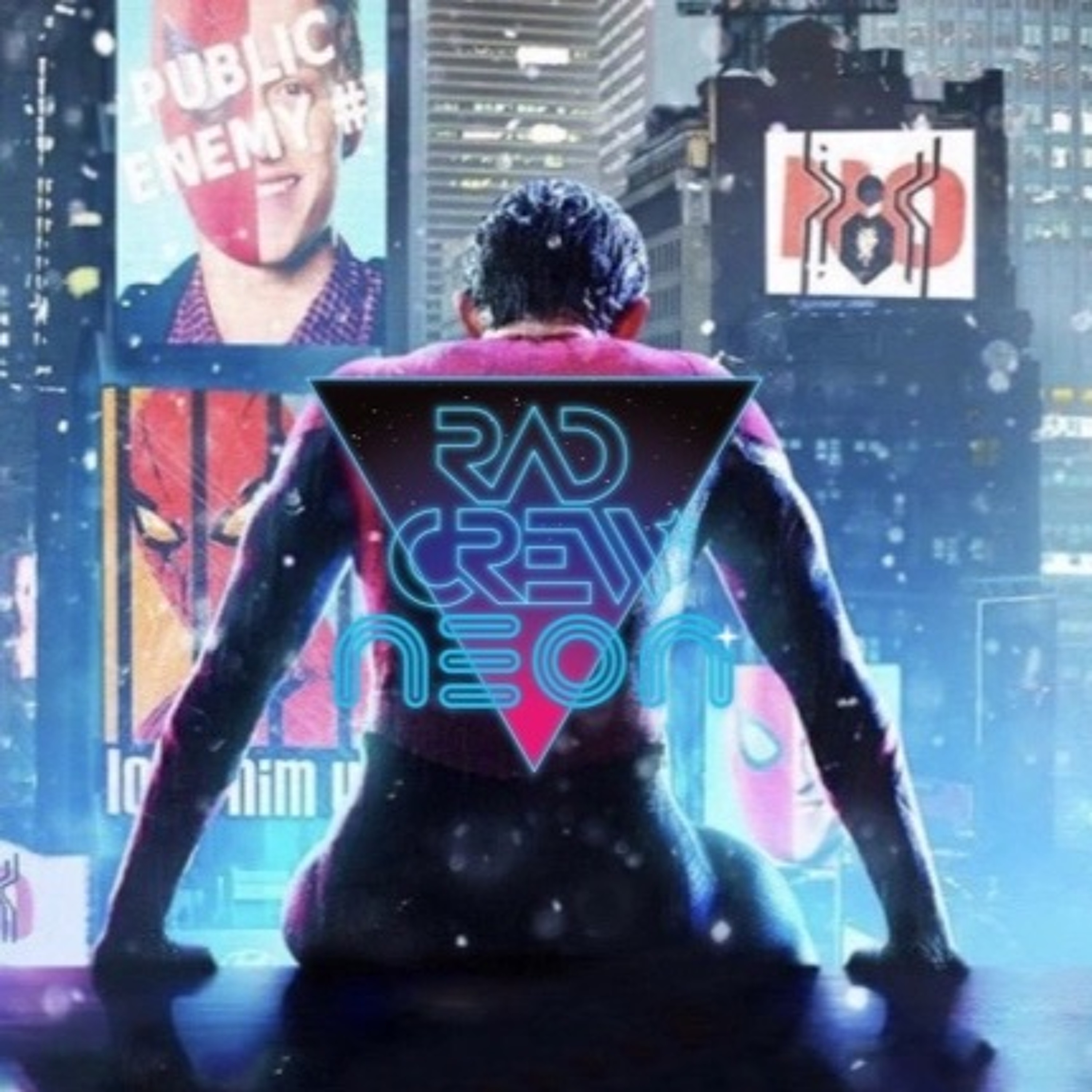 Rad Crew Neon S18E02: Spider-Man No Way Home episode artwork