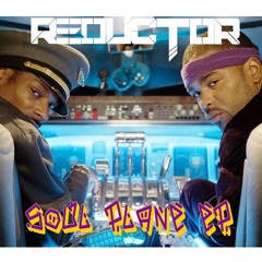 REDUCTOR - SOUL PLANE [FULL]