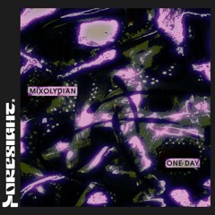 PREMIERE : Mixolydian - One Day