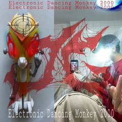 electronic dancin monkeyyy 2000 [ CLIP ]