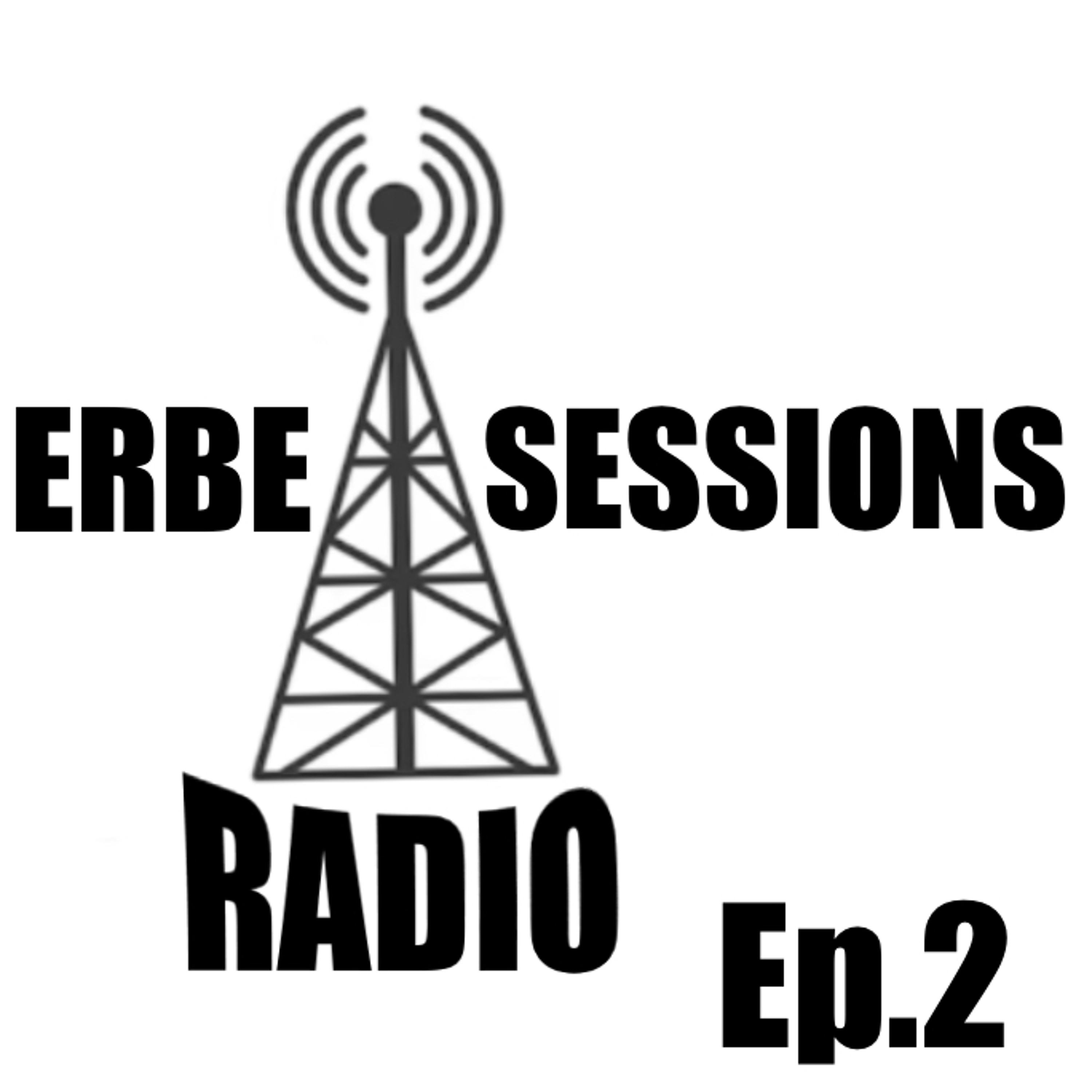 Erbe Sessions Radio Ep.2 episode artwork