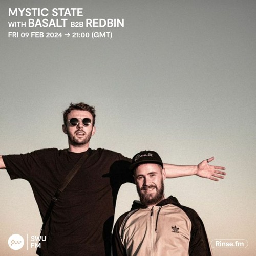 Mystic State with Basalt b2b Redbin- 09 February 2024