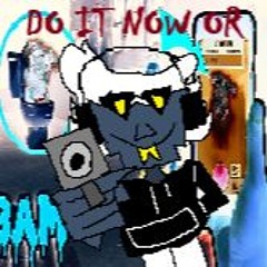 (DELTARUNE: Chapter ReDewritten) DO IT NOW OR