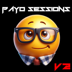 PAYO SESSIONS V2