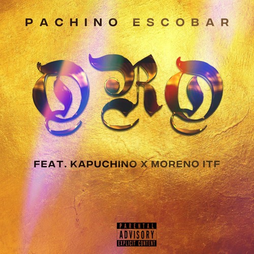 ORO (feat. Kapuchino & Moreno Itf)