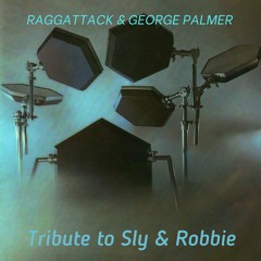 Raggattack X George Palmer - Rub A Dub Sound