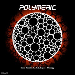 MAXX ROSSI & P.I.N.O. LOPEZ - Therapy [Polymeric XD11] Snippet Teaser