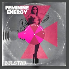 FEMININE ENERGY - COBRAH x Dimond Saints (Belstar Mix) Sample Edit
