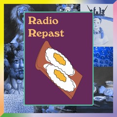 Radio  Repast: Episode 1