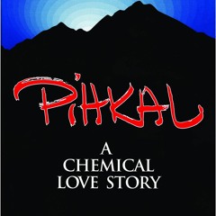 READ PIHKAL: A Chemical Love Story