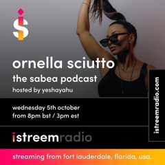 The Sabea Podcast EP17 with Ornella Sciutto
