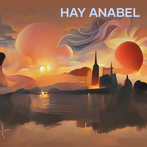 Hay Anabel