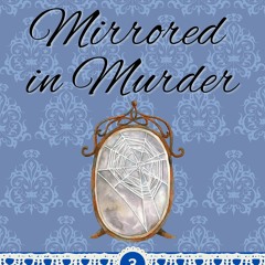 Epub Mirrored in Murder (Trash to Treasure Cozy Mysteries Book 3)