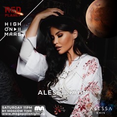 Red Planet Radioshow By High On Mars - Episode #36 (Guestmix By Alessa Khin)