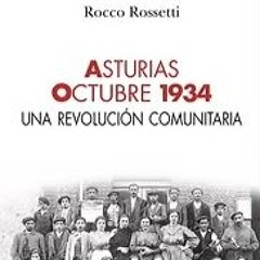 COLOQUIO  "Asturias Octubre 1934. Una revolución comunitaria"