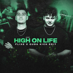 Martin Garrix feat. Bonn - High On Life (BassWar & CaoX Rework) (FLIXE x Quba Kick Edit)