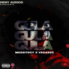 Messitocy - GULA x Vegasdc Prod. by DCBeat