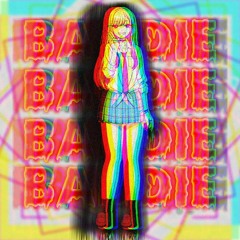 Baddie(Out On Spotify)