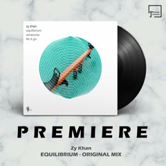 PREMIERE: Zy Khan - Equilibrium (Original Mix) [CAPITAL HEAVEN]