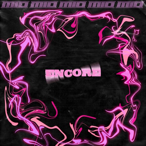 Encore