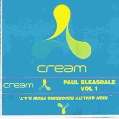 Paul Bleasdale - Cream (Volume One) Mixtape