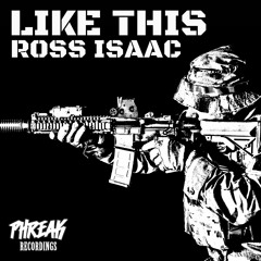 Ross Isaac - Like This (Original Mix)