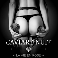 Frenckel Presents Caviar La Vie En Rose 2022