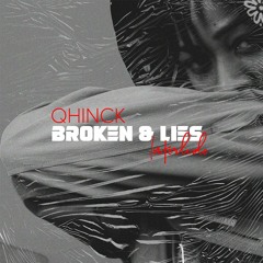 Broken & Lies Interlude