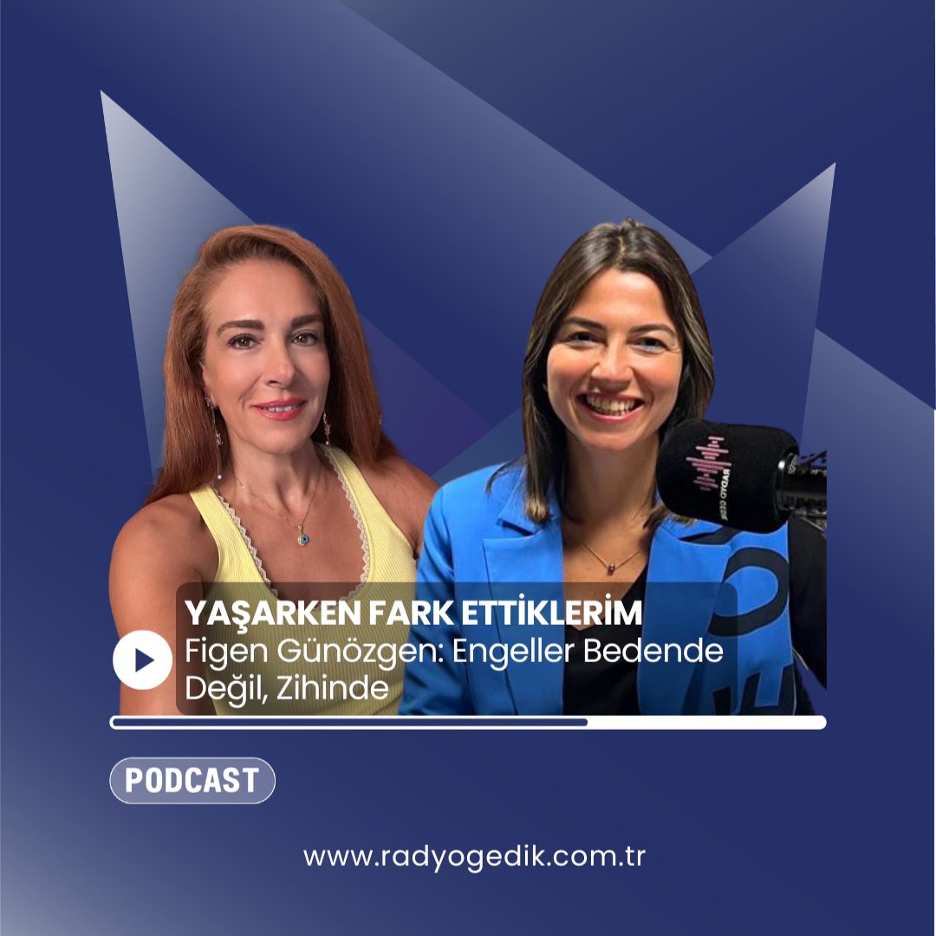 YAŞARKEN FARK ETTİKLERİM - Figen Günözgen: Engeller Bedende Değil, Zihinde episode artwork