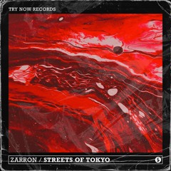 Zaronn - Streets Of Tokyo