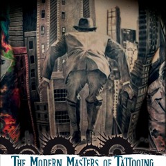 [PDF] DOWNLOAD FREE The Modern Masters of Tattooing: Exclusive interviews with a
