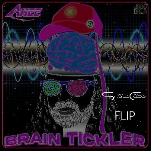 BRAIN TICKLER -Ahee (SpaceCase Flip)