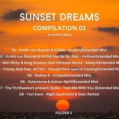 Sunset Dream Compilation 01 Mixed By Pourya Feredi(folder 01)