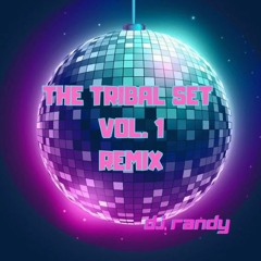 The Tribal Set Vol. 1 Mix
